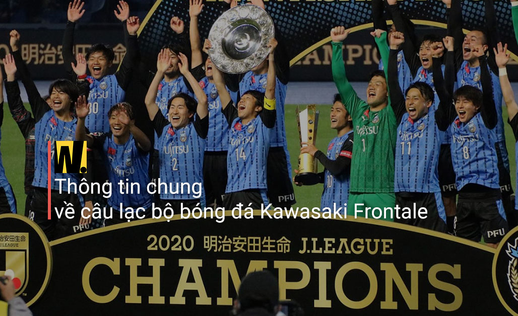 Thông tin chung về câu lạc bộ bóng đá Kawasaki Frontale
